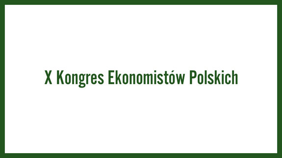 X Kongres Ekonomistów Polskich